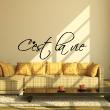 Wall decals with quotes - Wall decal C'est la vie - ambiance-sticker.com