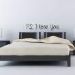 Wall decals with quotes - Wall decal PS: I love You - ambiance-sticker.com